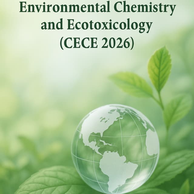 The 9th Int'l Conference on Environmental Chemistry and Ecotoxicology(CECE 2026)