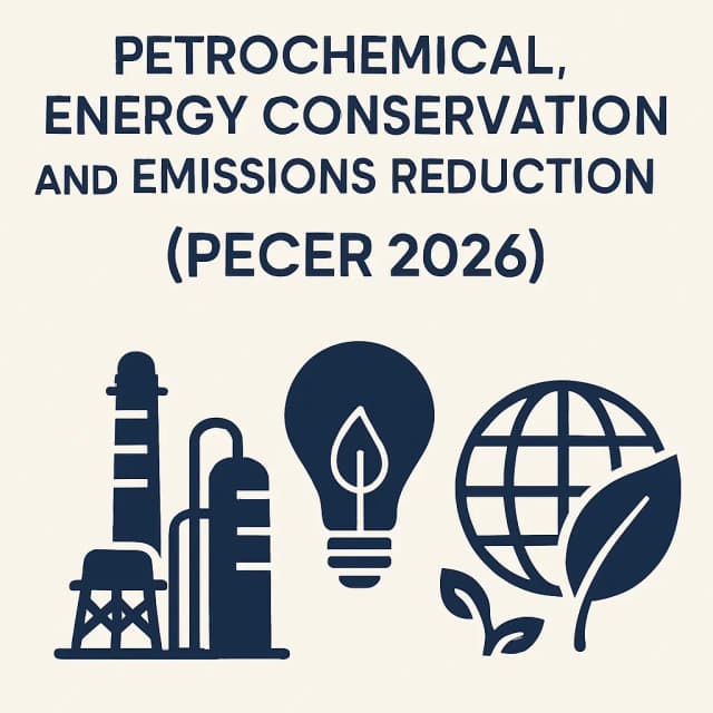 The 9th Int'l Conference on Petrochemical, Energy Conservation and Emissions Reduction(PECER 2026)