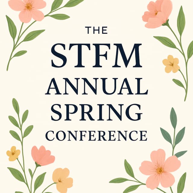 the STFM Annual Spring Conference