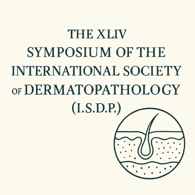 The XLIV Symposium of the International Society of Dermatopathology (I.S.D.P.)