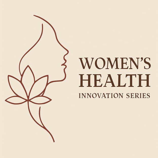Womens health innovation series