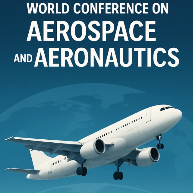 World Conference on Aerospace and Aeronautics