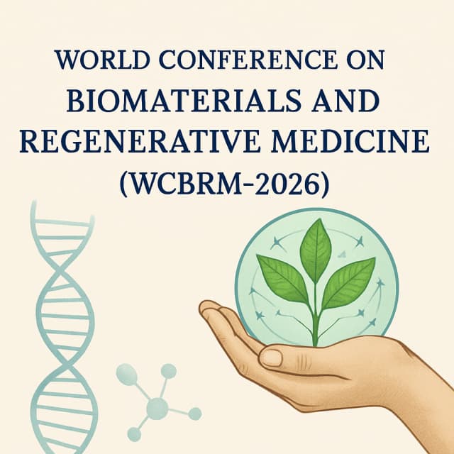 World Conference on Biomaterials and Regenerative Medicine (WCBRM-2026)