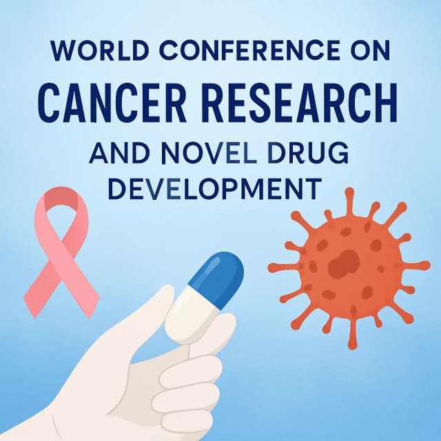 World Conference on Cancer Research and Novel Drug Development