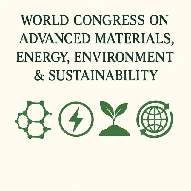 World Congress on Advanced Materials, Energy, Environment & Sustainability
