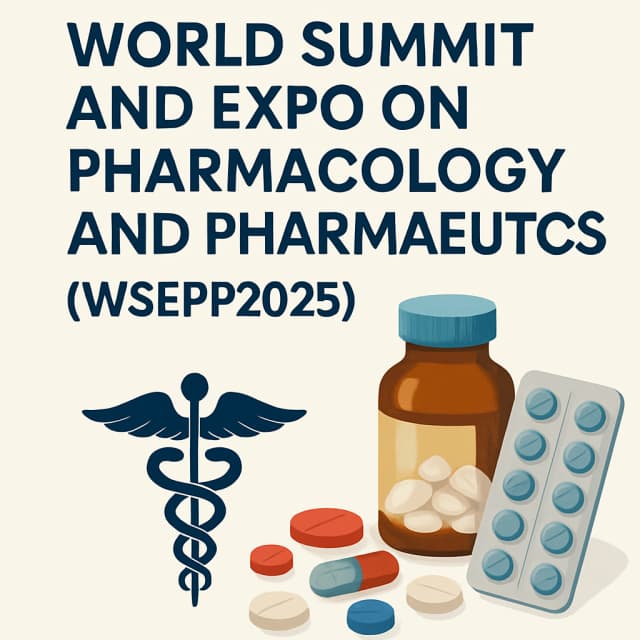World Summit and Expo on Pharmacology and Pharmaceutics (WSEPP2025)