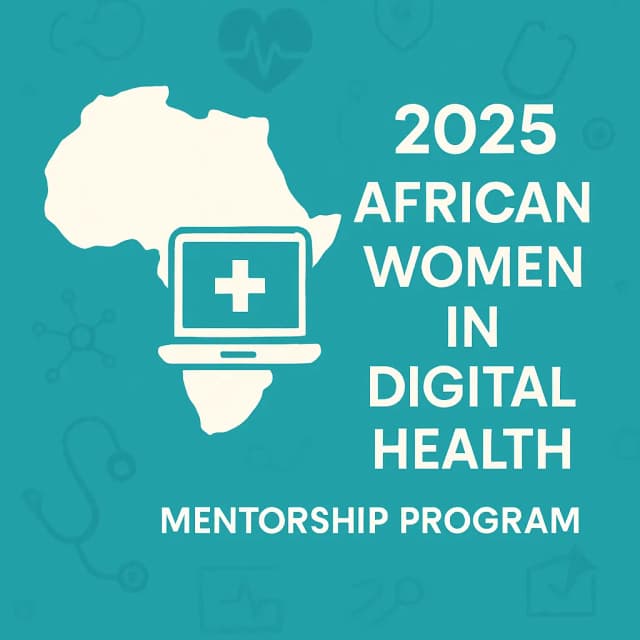 2025 African Women in Digital Health Mentorship Program