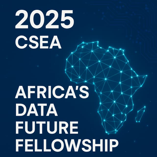 2025 CSEA Africa’s Data Future Fellowship