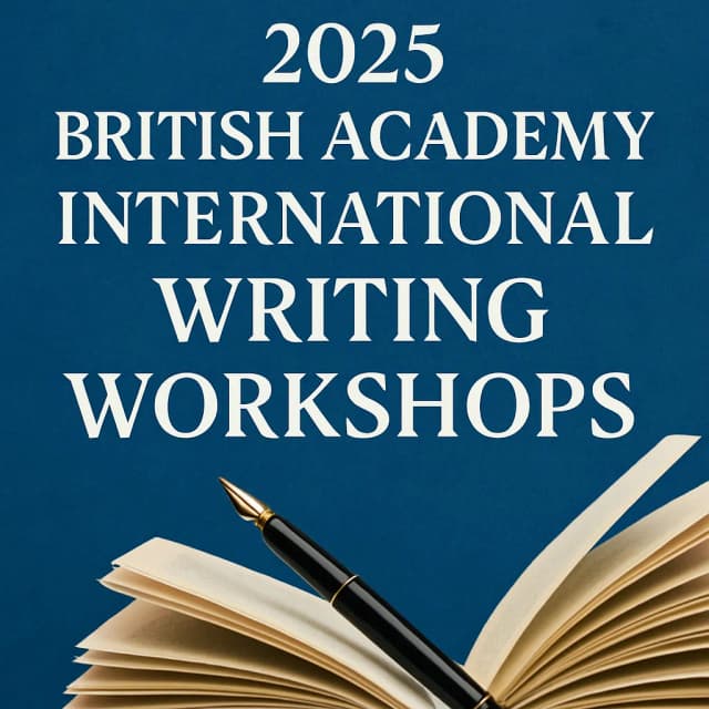 2025 British Academy International Writing Workshops