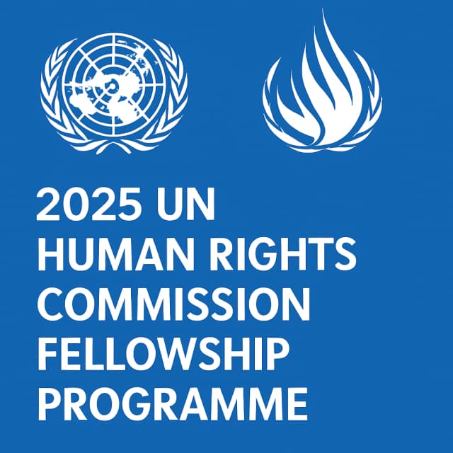 2025 UN Human Rights Commission Fellowship Programme