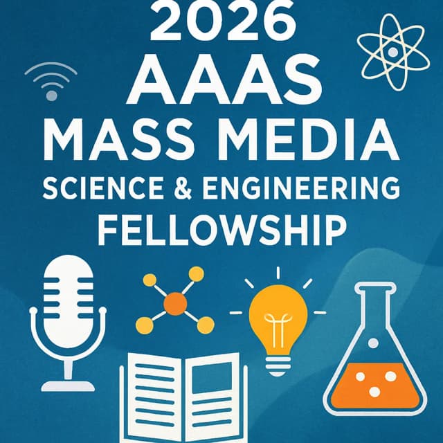 2026 AAAS Mass Media Science & Engineering Fellowship