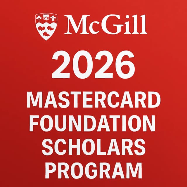 2026 McGill University Mastercard Foundation Scholars Program