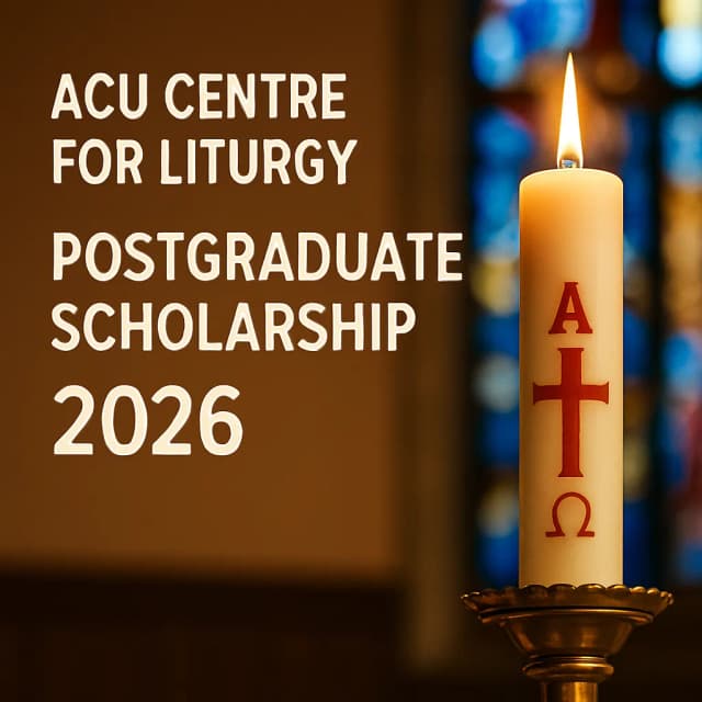 ACU Centre for Liturgy Postgraduate Scholarship 2026
