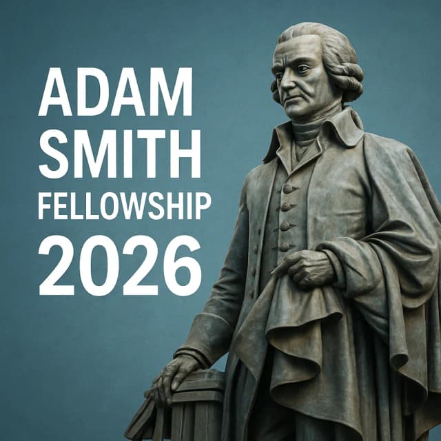 Adam Smith Fellowship 2026