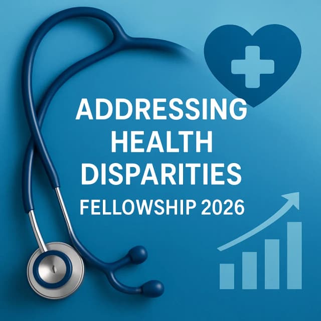 Addressing Health Disparities Fellowship 2026