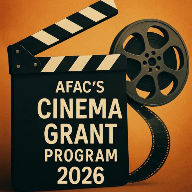 AFAC's Cinema Grant Program 2026