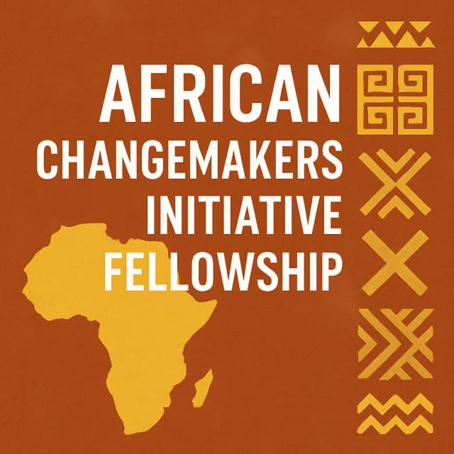 African ChangeMakers Initiative Fellowship