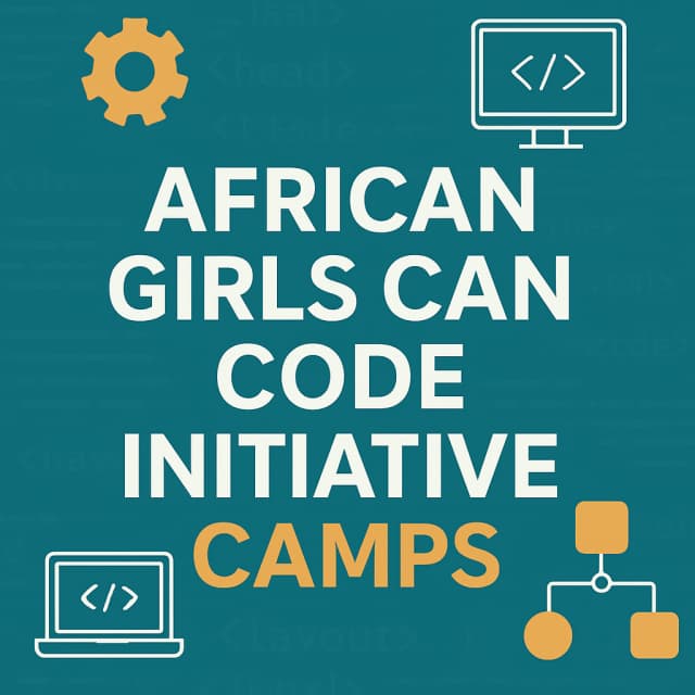 African Girls Can Code Initiative Camps
