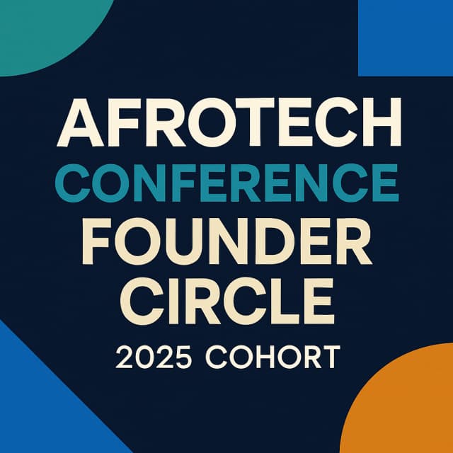 AfroTech Conference Founder Circle 2025 Cohort