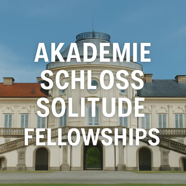 Akademie Schloss Solitude Fellowships