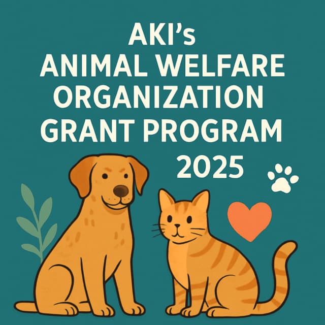 AKI's Animal Welfare Organization Grant Program 2025