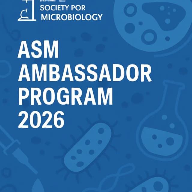American Society for Microbiology- ASM Ambassador Program 2026