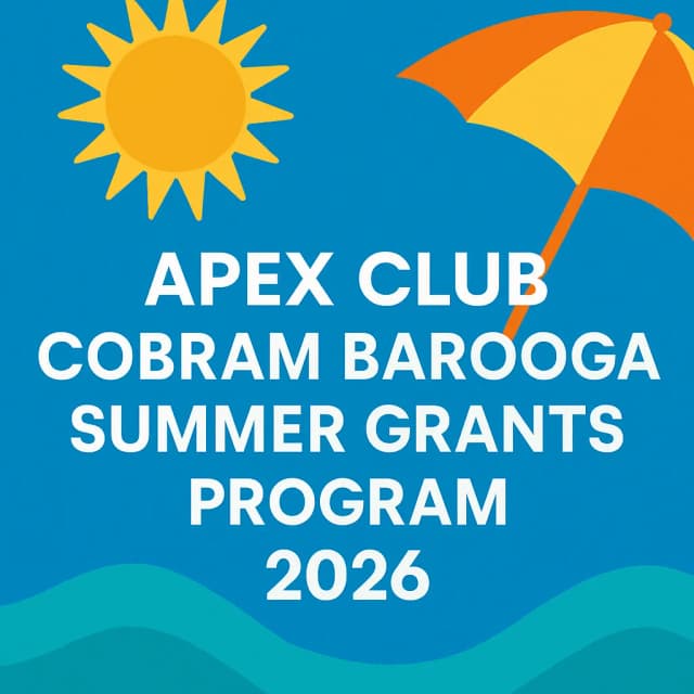 Apex Club Cobram Barooga Summer Grants Program 2026