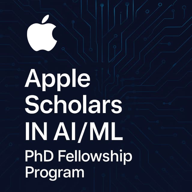 Apple Scholars in AI/ML PhD Fellowship Program