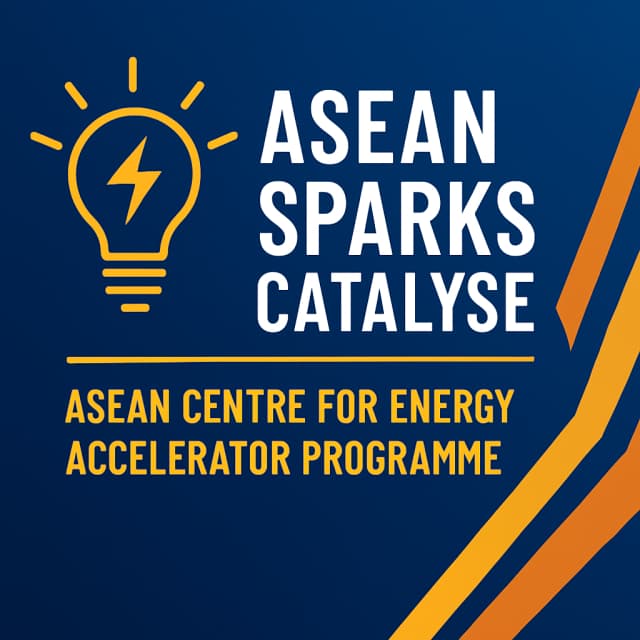 ASEAN Sparks Catalyse - ASEAN Centre for Energy Accelerator Programme