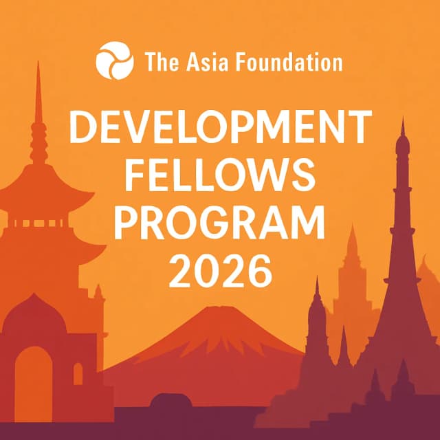 The Asia Foundation Development Fellows Program 2026