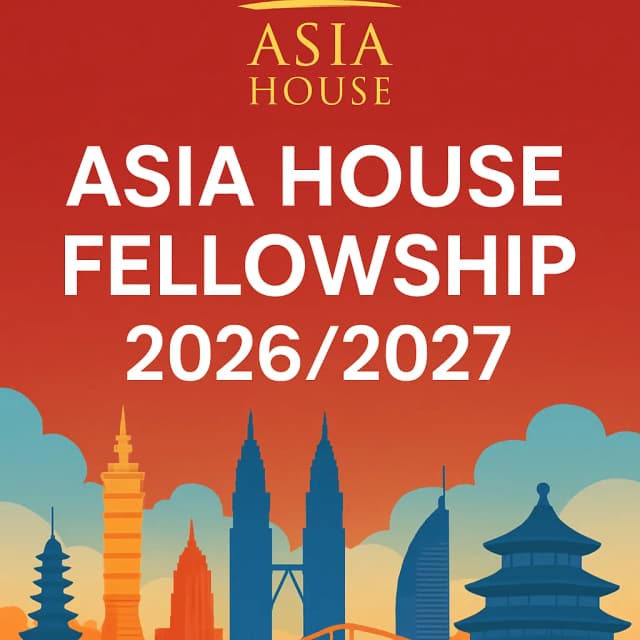 The Asia House Fellowship 2026/2027