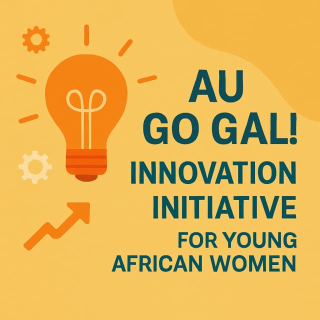 AU Go Gal! Innovation Initiative for Young African Women