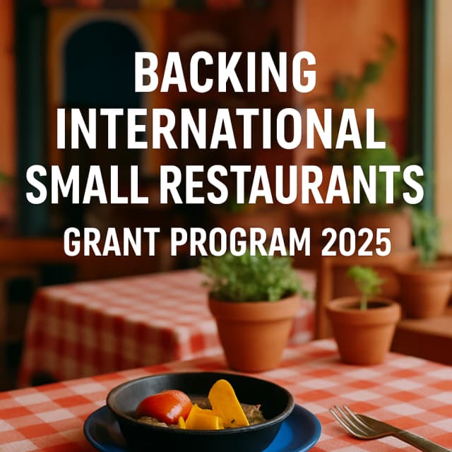 Backing International Small Restaurants Grant Program 2025