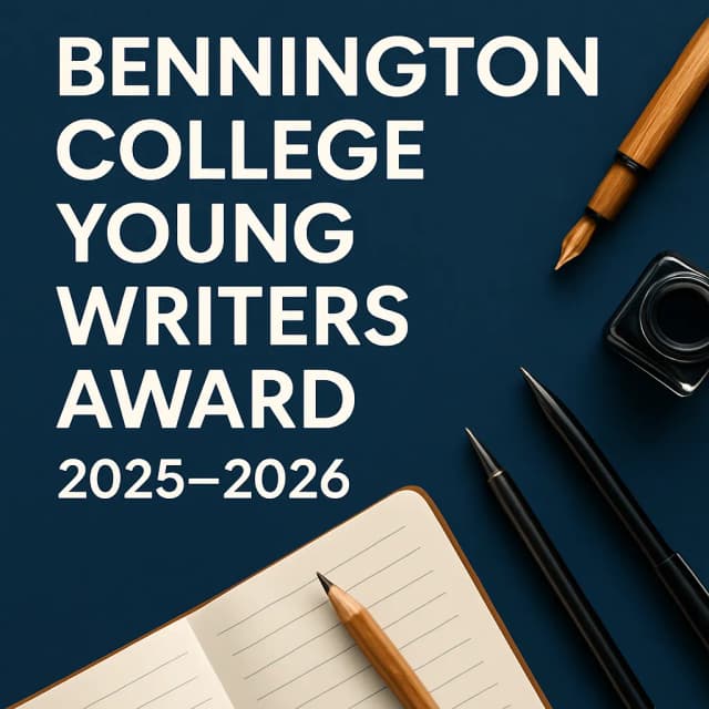Bennington College Young Writers Award 2025β2026