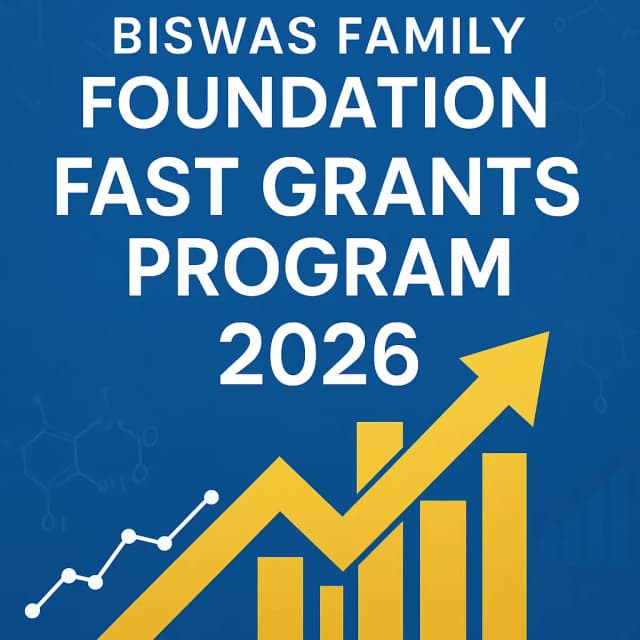 Biswas Family Foundation Fast Grants Program 2026