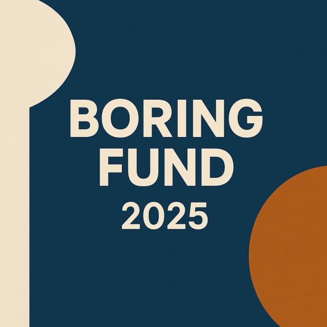 Boring Fund 2025