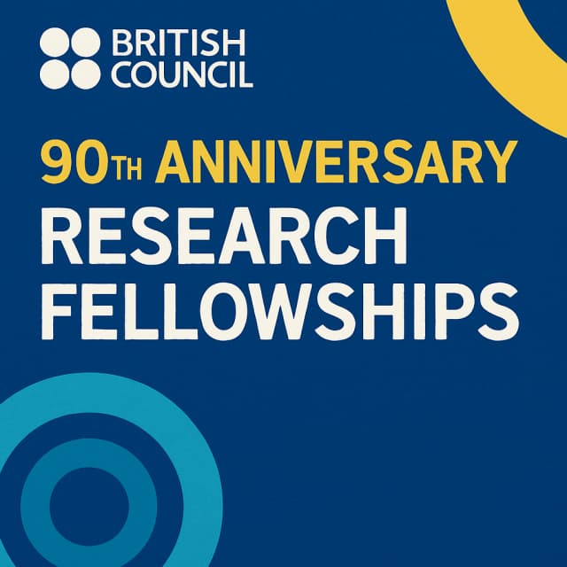 British Council 90th Anniversary Research Fellowships