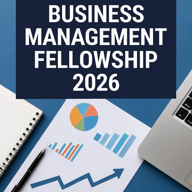 Business Management Fellowship 2026