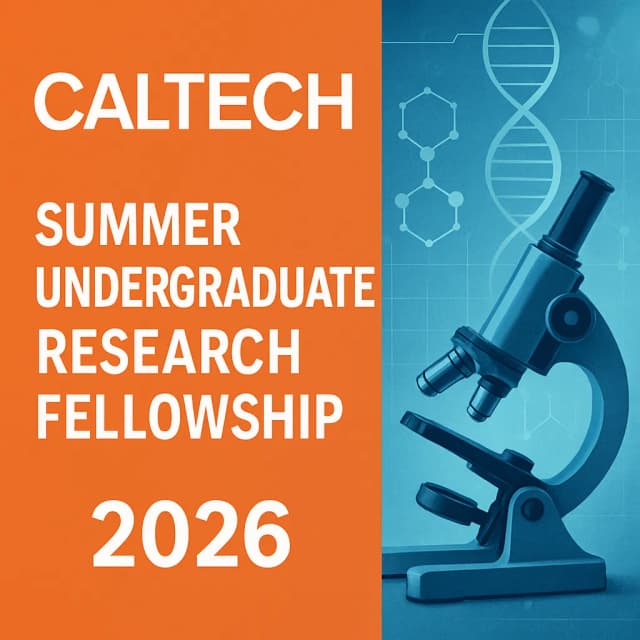 Caltech Summer Undergraduate Research Fellowship 2026