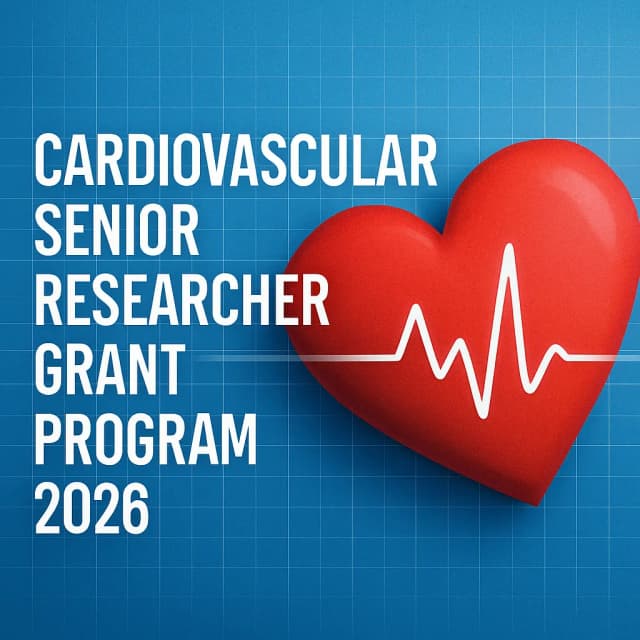 Cardiovascular Senior Researcher Grant Program 2026