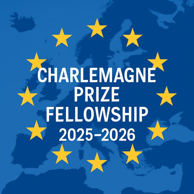 Charlemagne Prize Fellowship 2025-2026