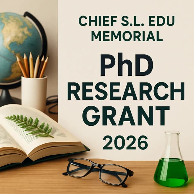 Chief S.L. Edu Memorial PhD Research Grant 2026
