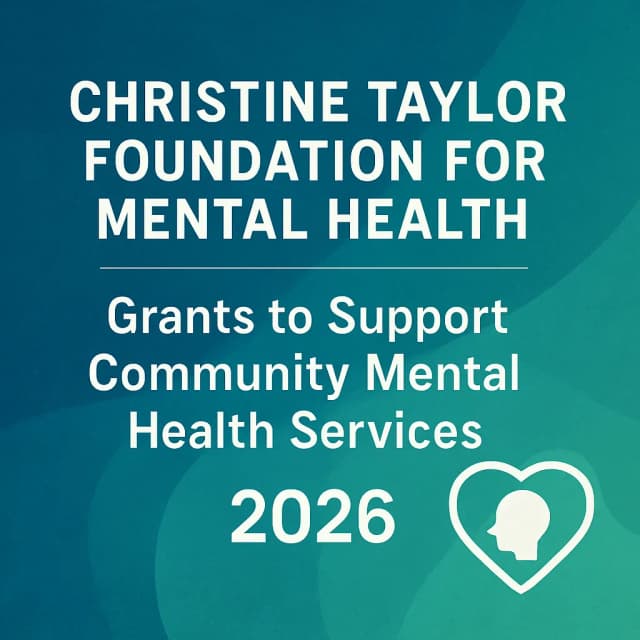 Christine Taylor Foundation for Mental Health - Grants to Support Community Mental Health Services 2026