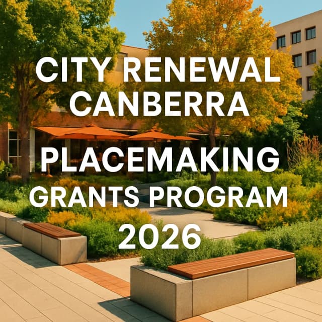 City Renewal Canberra Placemaking Grants Program 2026
