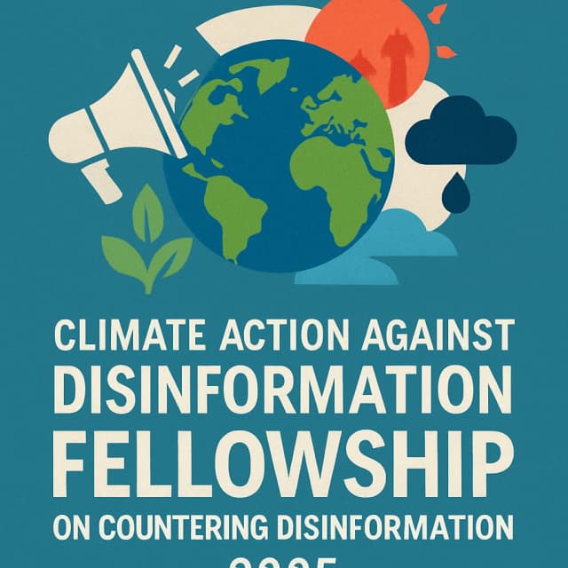 Climate Action Against Disinformation Fellowship on Countering Disinformation 2025
