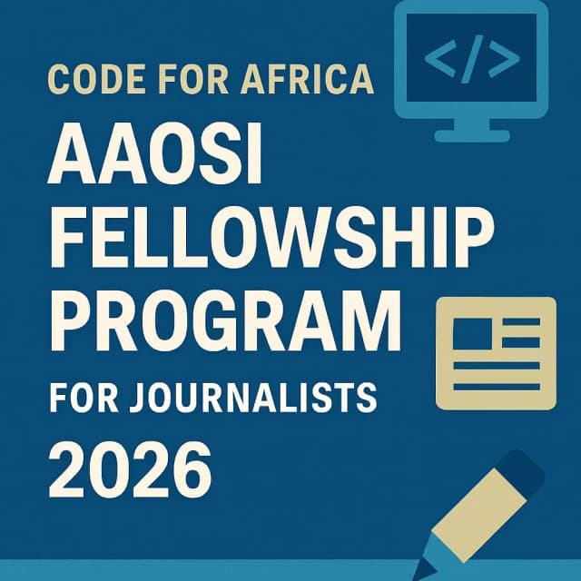 Code for Africa AAOSI Fellowship Program for Journalists 2026