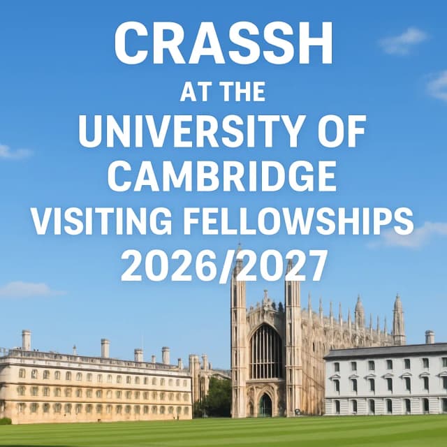 CRASSH at the University of Cambridge Visiting Fellowships 2026/2027