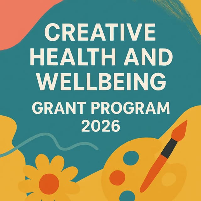 Creative Health and Wellbeing Grant Program 2026