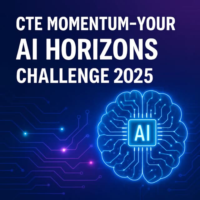 CTE Momemtum-Your AI Horizons Challenge 2025