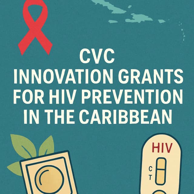 CVC Innovation Grants for HIV Prevention in the Caribbean